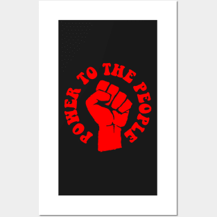 "POWER TO THE PEOPLE" Posters and Art